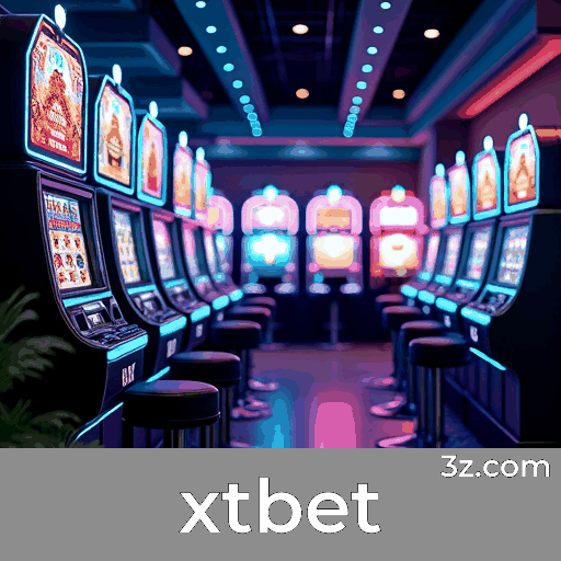 xtbet: Seu Cassino Online de Confiança e Diversão