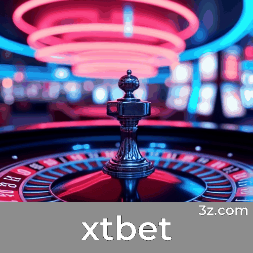xtbet: Plataforma de Apostas Online com Serviços Profissionais